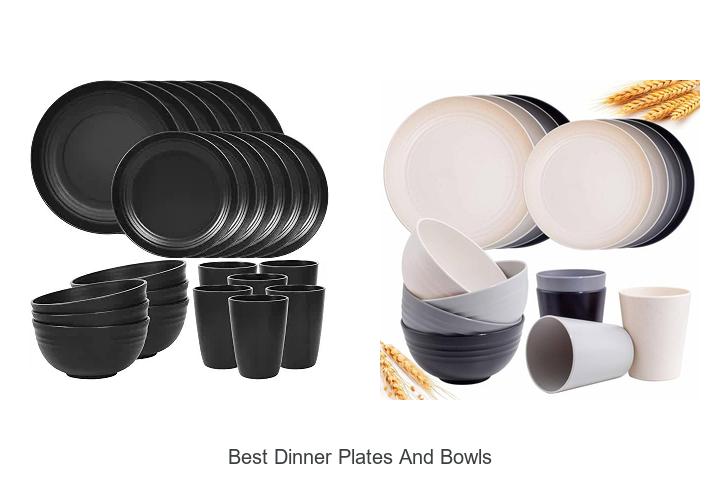 best dinner plates and bowls