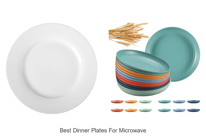 best dinner plates for microwave