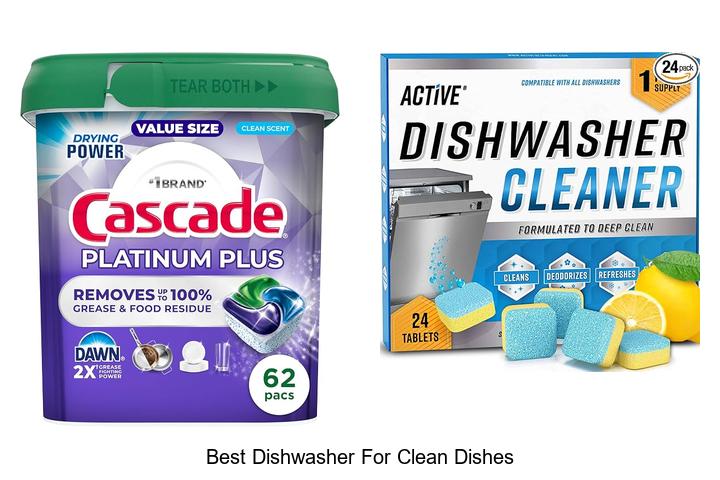 best dishwasher for clean dishes