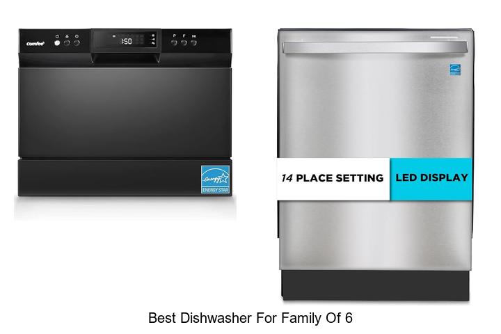 best dishwasher for family of 6