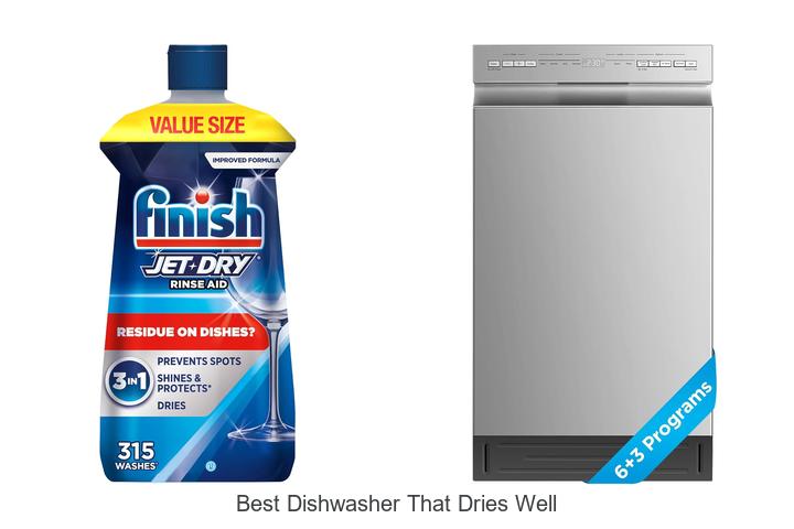 best dishwasher that dries well