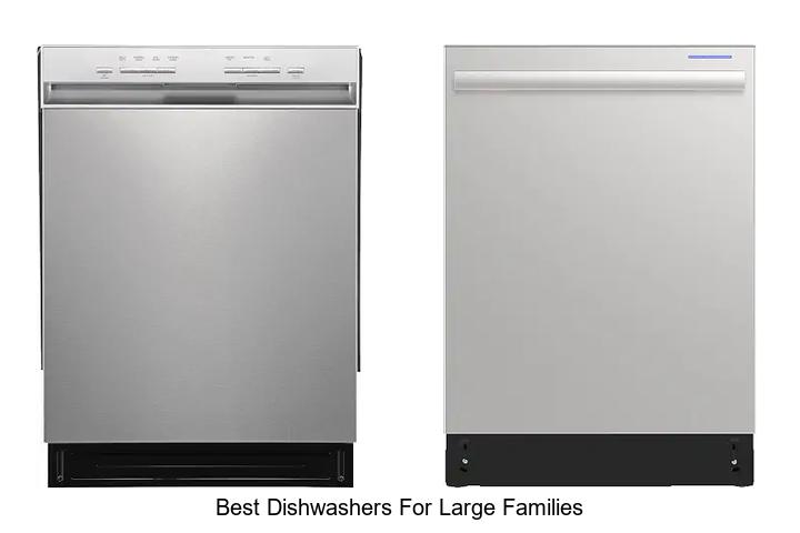 best dishwashers for large families