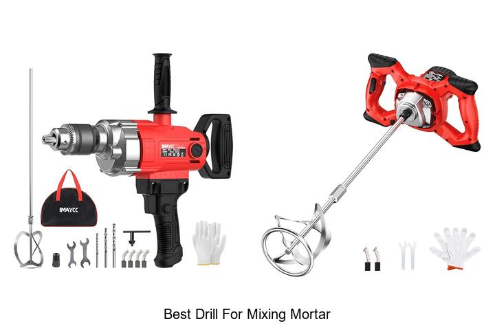 best drill for mixing mortar
