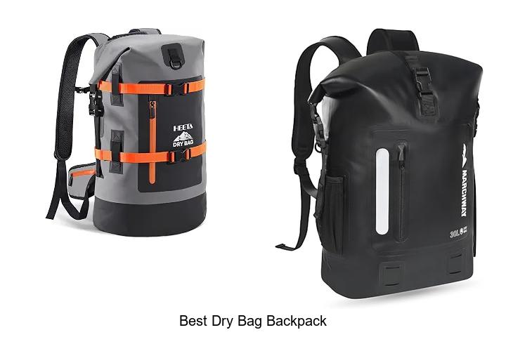 best dry bag backpack