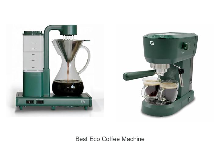 best eco coffee machine