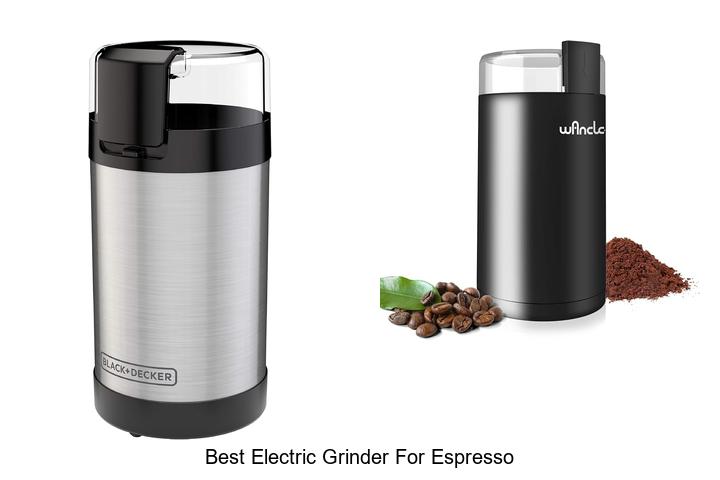 best electric grinder for espresso