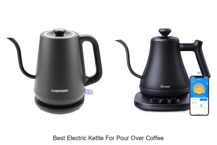 best electric kettle for pour over coffee