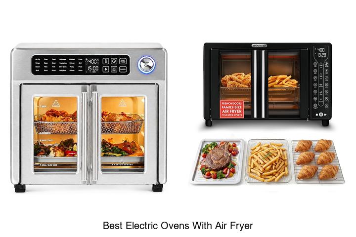 best electric ovens with air fryer
