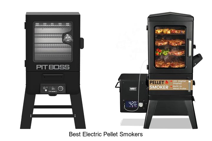 best electric pellet smokers
