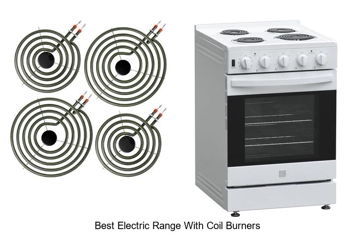 best electric range with coil burners