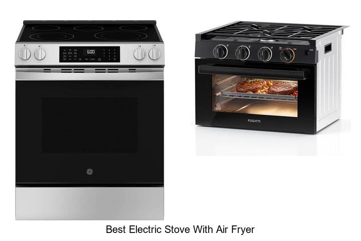 best electric stove with air fryer