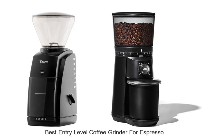 best entry level coffee grinder for espresso
