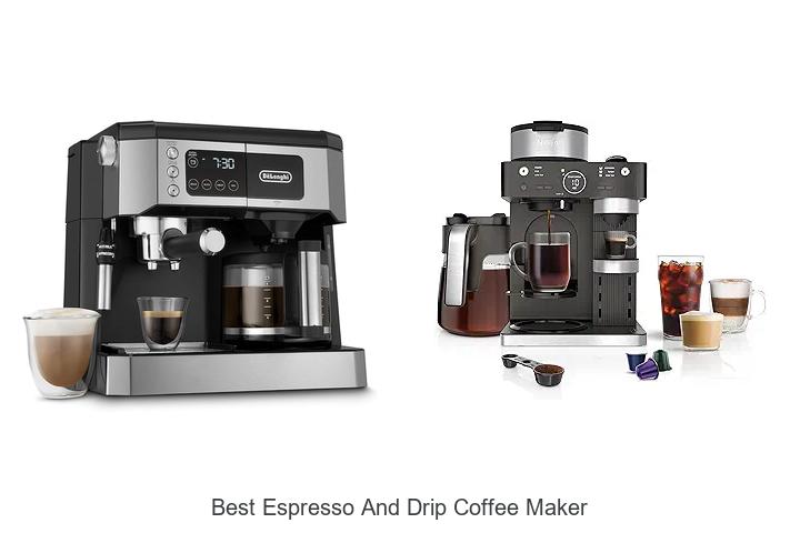 best espresso and drip coffee maker