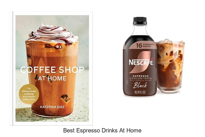 best espresso drinks at home
