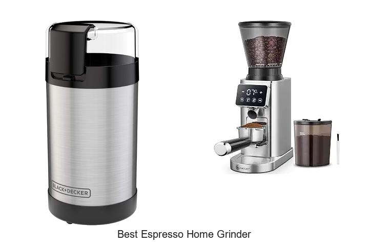 best espresso home grinder