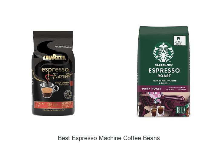 best espresso machine coffee beans