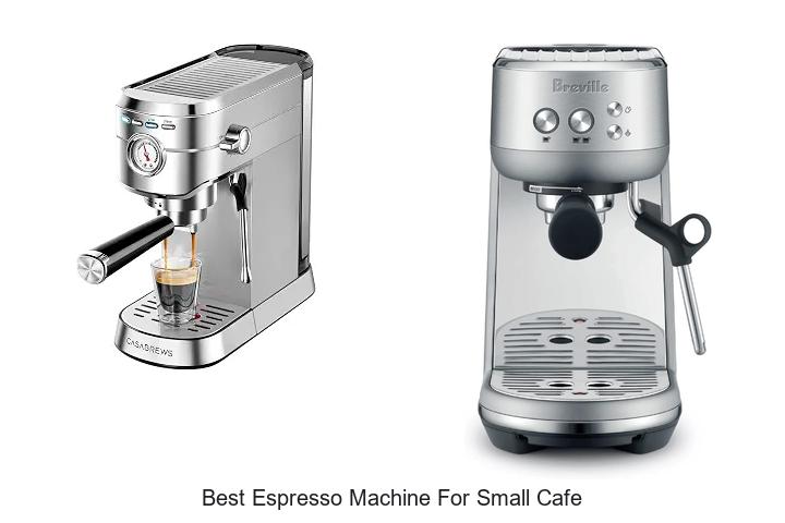 best espresso machine for small cafe