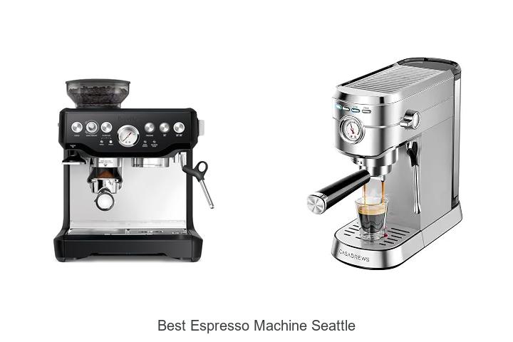 best espresso machine seattle