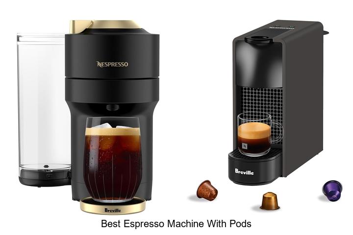 best espresso machine with pods