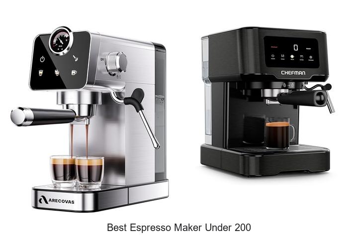 best espresso maker under 200