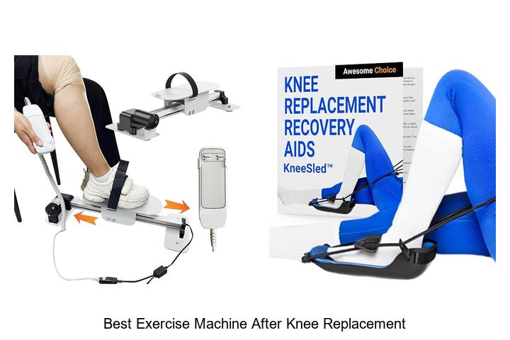 best exercise machine after knee replacement