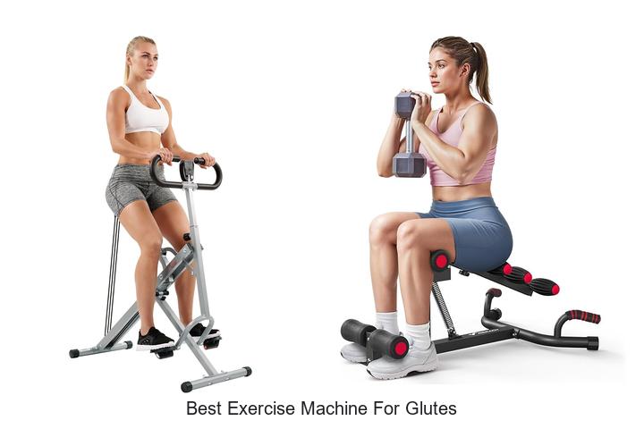 best exercise machine for glutes