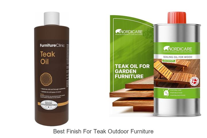 best finish for teak outdoor furniture