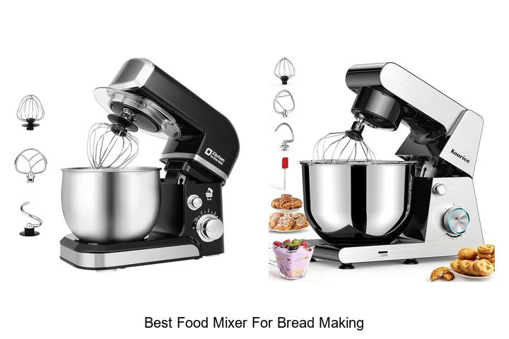 best food mixer for bread making