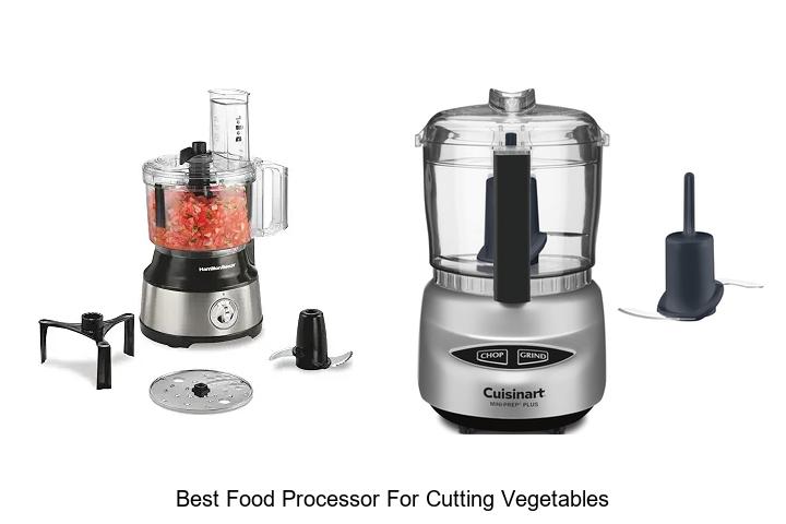 best food processor for cutting vegetables