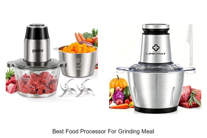best food processor for grinding meat