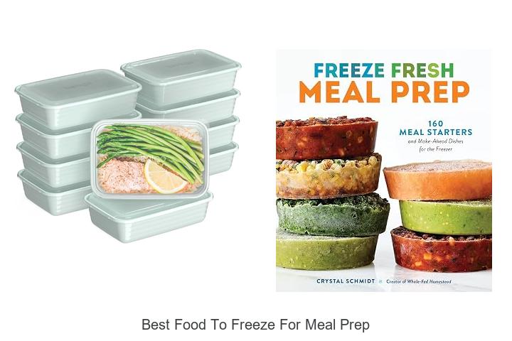 best food to freeze for meal prep