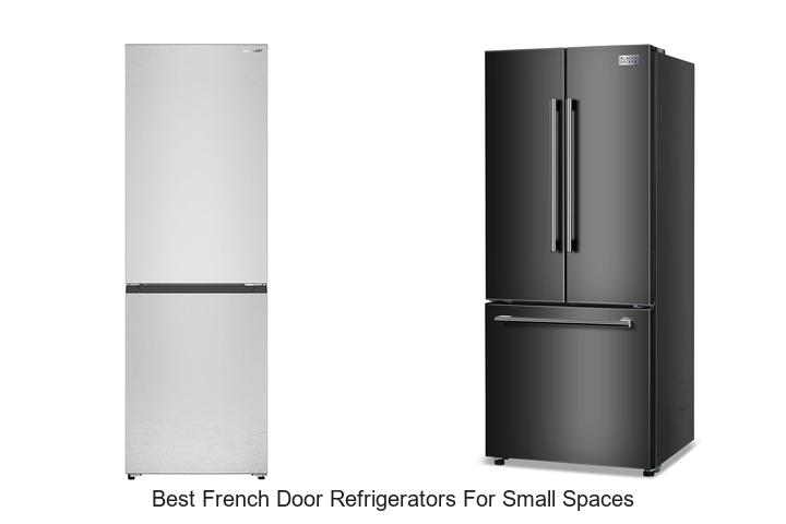 best french door refrigerators for small spaces