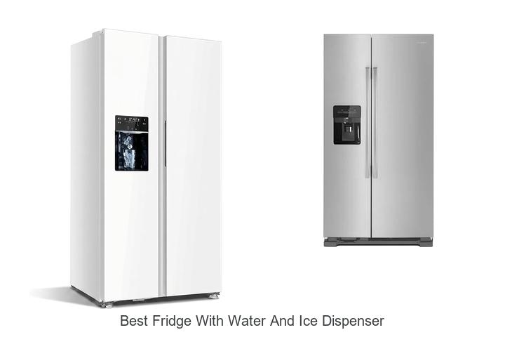 best fridge with water and ice dispenser