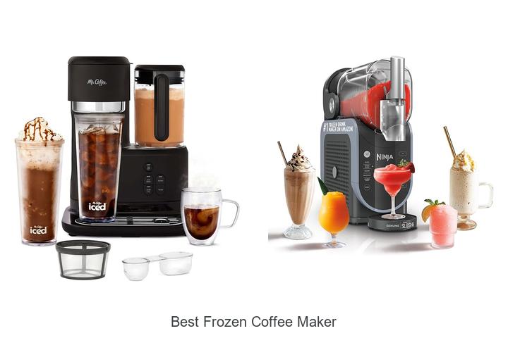 best frozen coffee maker