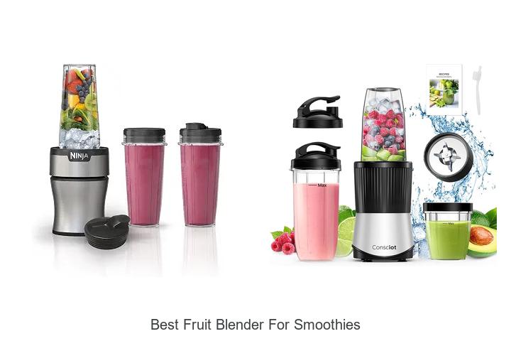 best fruit blender for smoothies