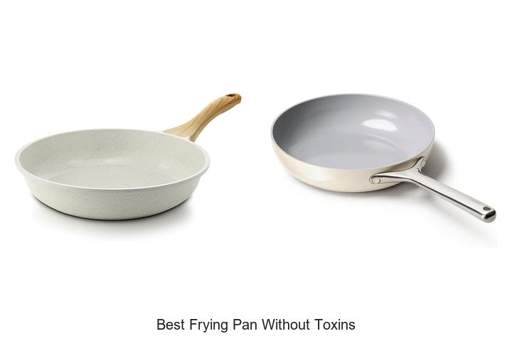 best frying pan without toxins