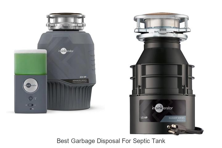 best garbage disposal for septic tank