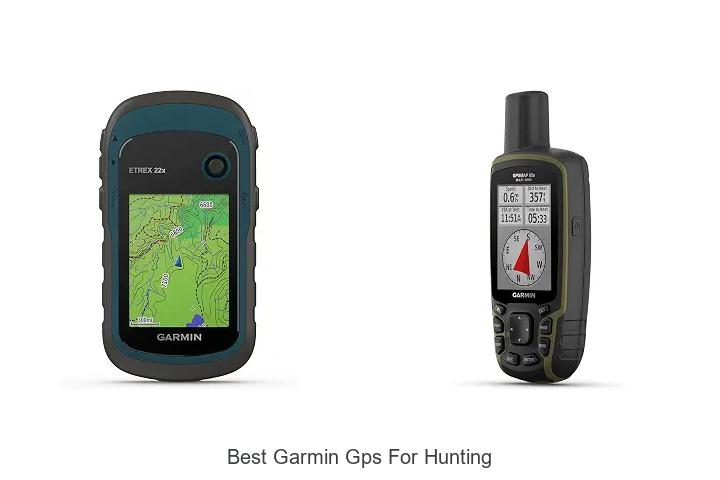 best garmin gps for hunting