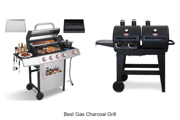 best gas charcoal grill
