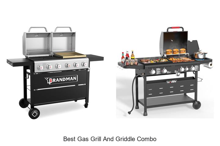 best gas grill and griddle combo