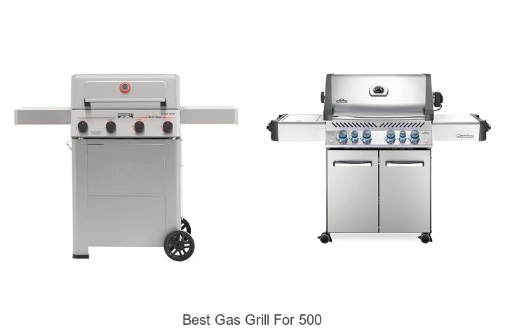 best gas grill for 500