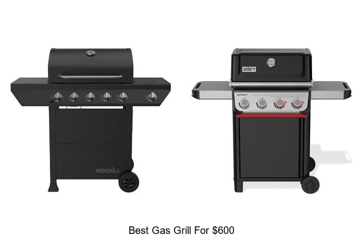 best gas grill for 600
