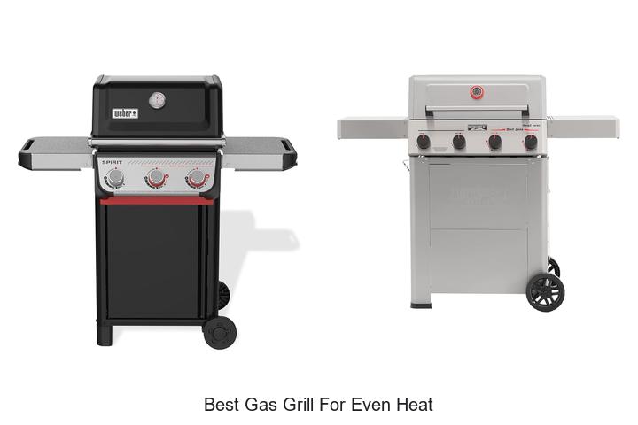 best gas grill for even heat