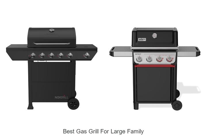 best gas grill for large family