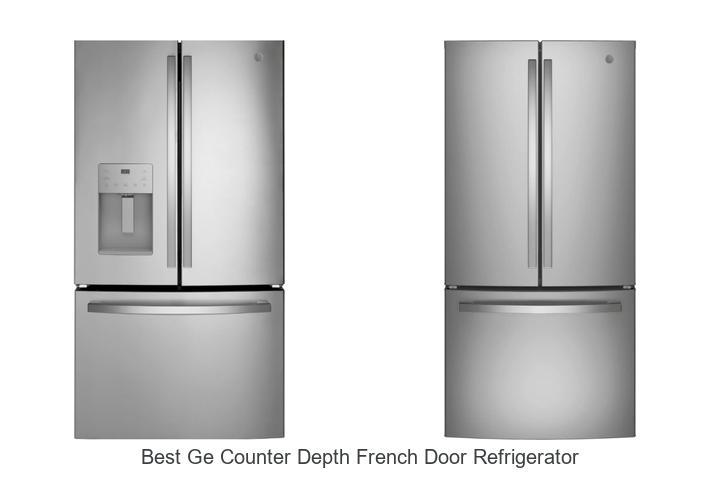 best ge counter depth french door refrigerator
