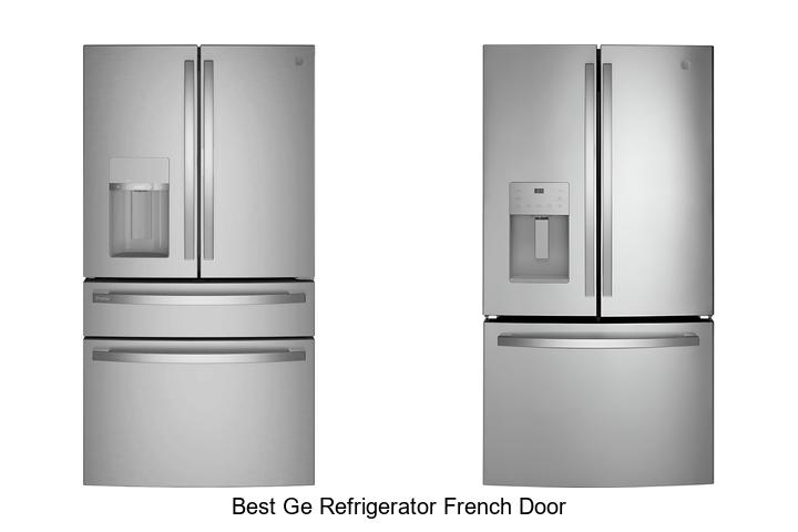 best ge refrigerator french door