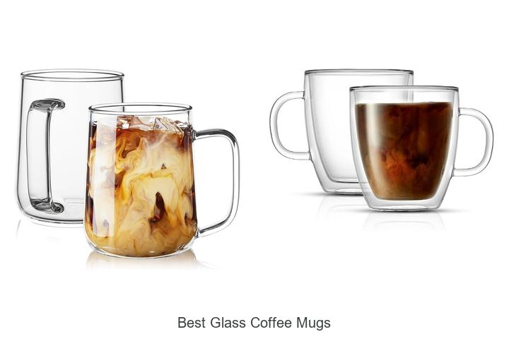 best glass coffee mugs