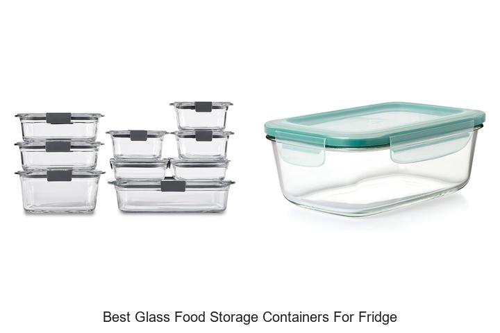 best glass food storage containers for fridge