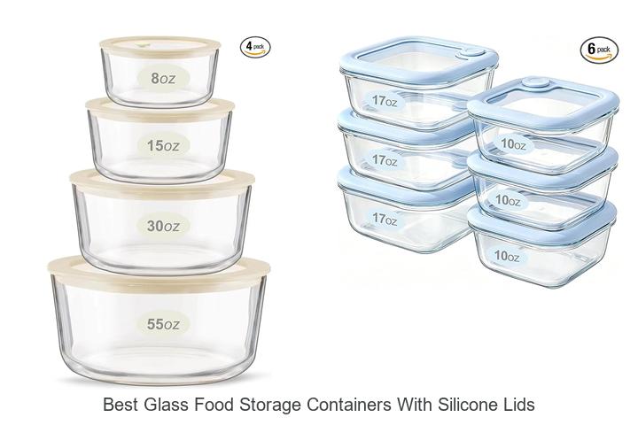 best glass food storage containers with silicone lids