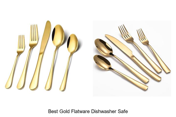 best gold flatware dishwasher safe